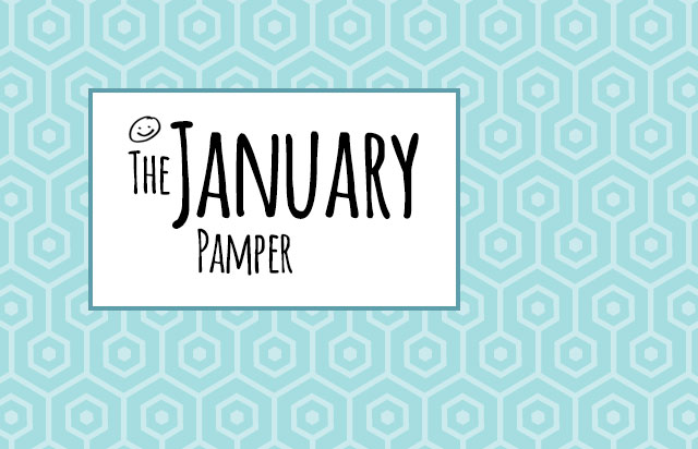 The January Pamper & Competition!