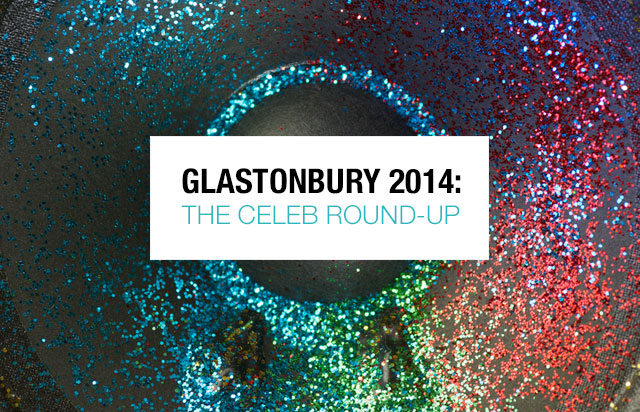 Glastonbury 2014: The Celeb Round-Up