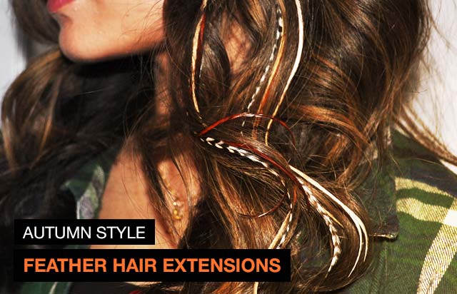 Autumn style: feather hair extensions