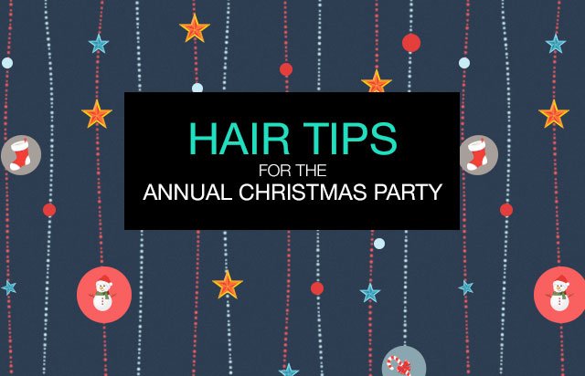 Hair tips for the annual Christmas party