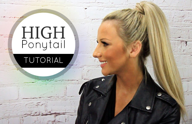 High Ponytail Tutorial