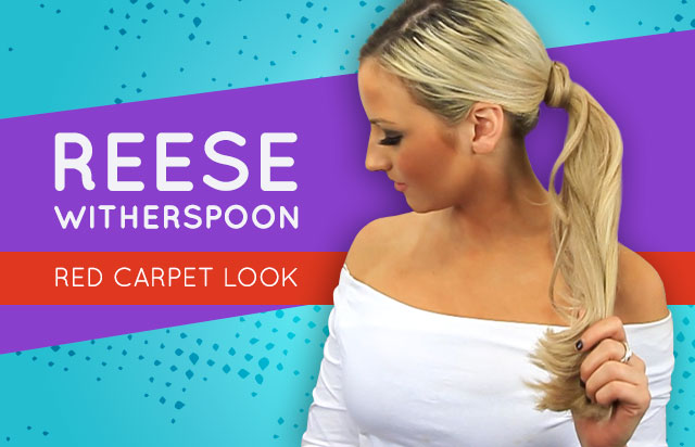 Tutorial: Reese Witherspoon’s Red Carpet Ponytail