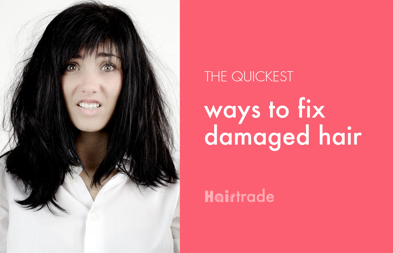 The quickest ways to fix damaged hair